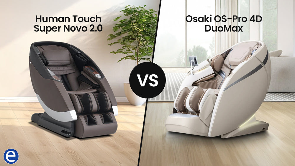 Human Touch Super Novo 2.0 vs Osaki OS-Pro 4D DuoMax | Side-by