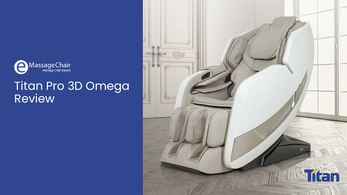 Titan Pro Omega 3D Massage Chair Review Emassagechair