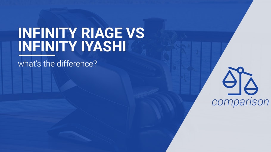 Infinity Riage vs Infinity Iyashi Comparison – Emassagechair