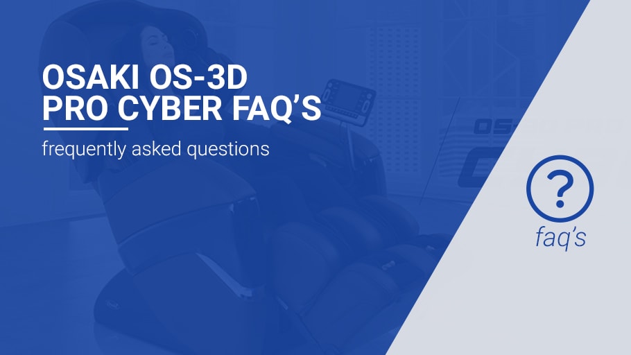 Osaki OS-3D Pro Cyber FAQ's