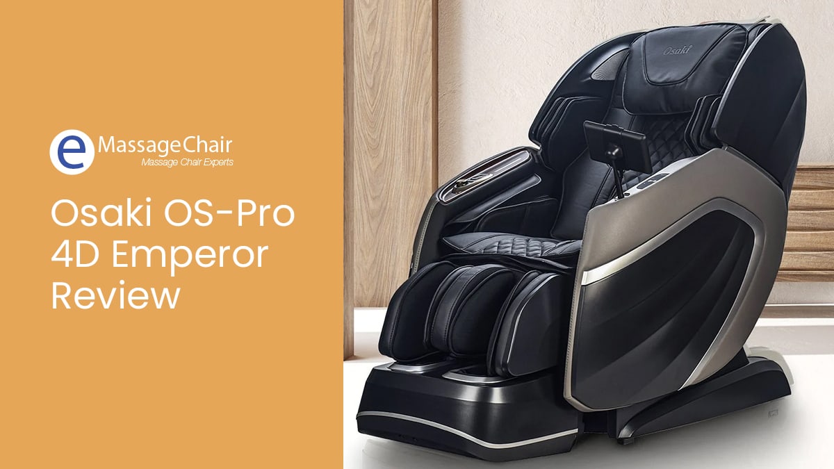 Emperor Os Osaki OS-Pro 4D Emperor Massage Chair Review – Emassagechair
