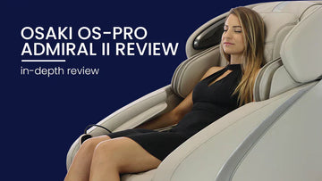 Osaki OS-Pro Admiral II Massage Chair Review
