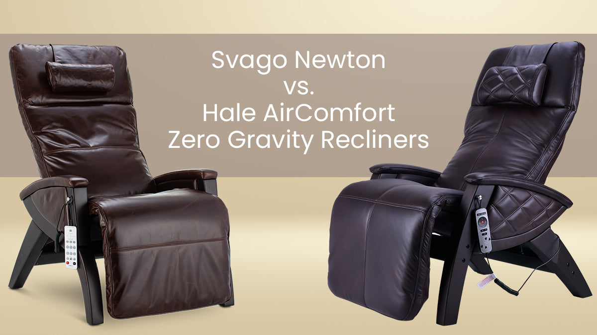 Svago Newton vs. Hale AirComfort Zero Gravity Recliners