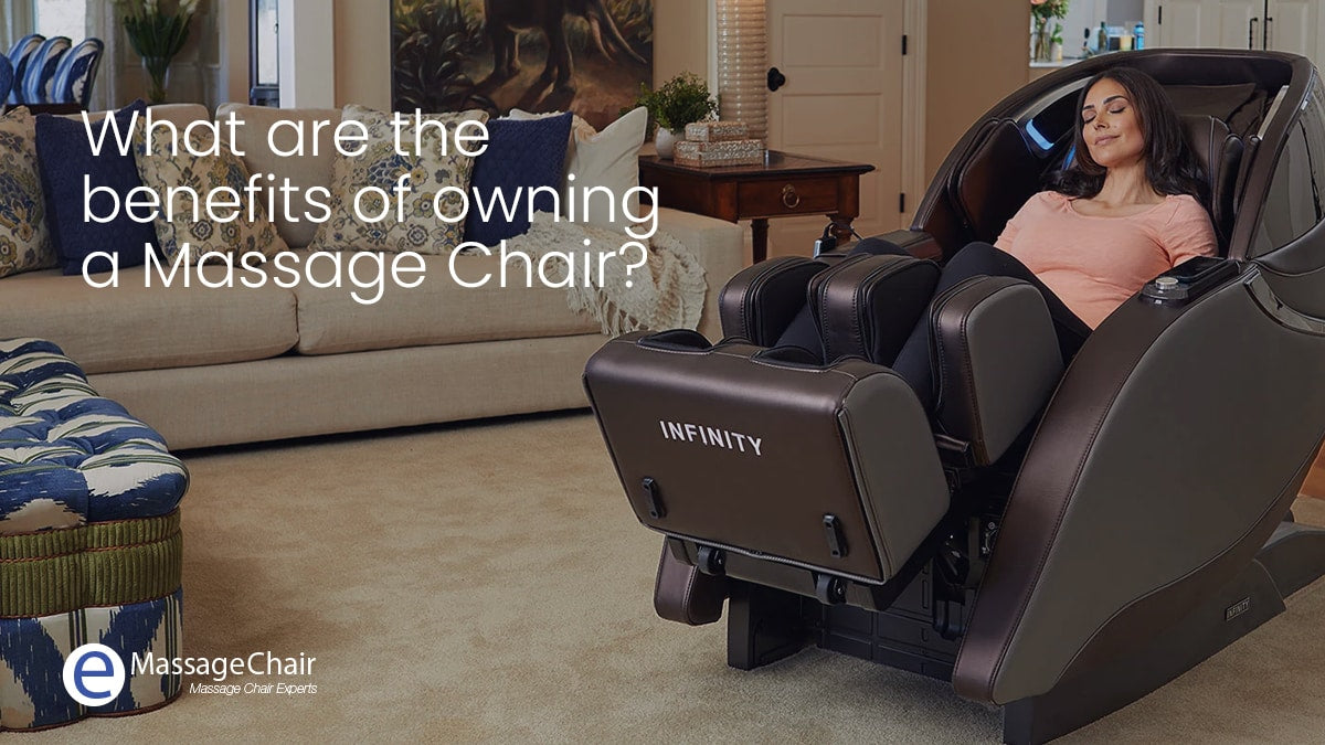 What are the benefits of owning a Massage Chair?