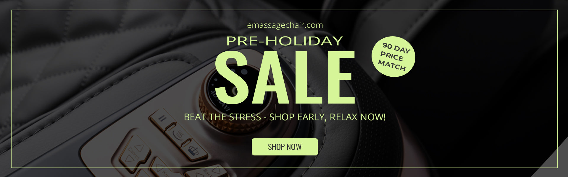 Emassagechair Pre-Holiday Sale Banner1621243260e1af0c20-0